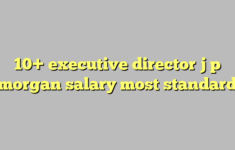 10 Executive Director J P Morgan Salary Most Standard C ng L Ph p