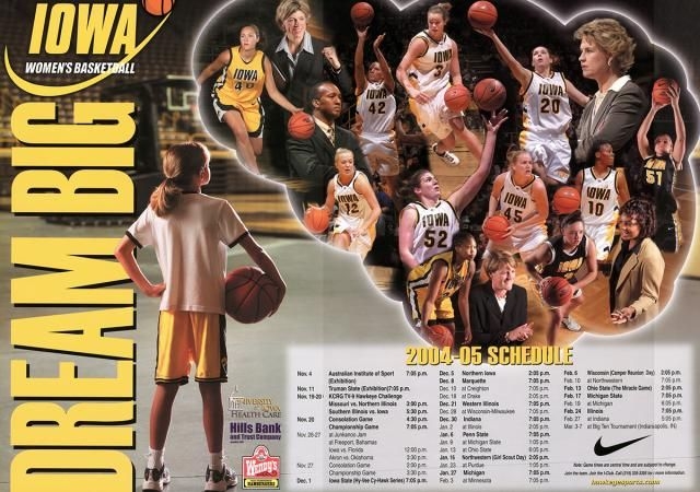 2004 2005 Iowa Womens Basketball Dream Big Schedule Poster Featuring 