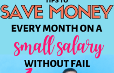 5 Tips To Save On A Small Salary How To Save Money From Your Salary