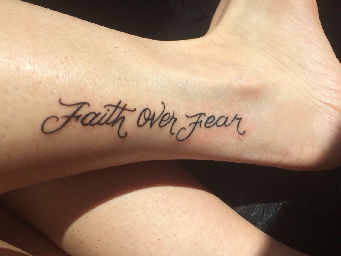 Faith Over Fear Fear Tattoo Faith Over Fear Back Of Neck Tattoos