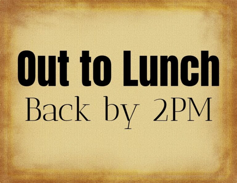 FREE Editable And Printable Out To Lunch Sign Instant Download