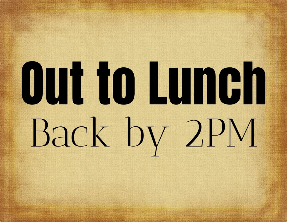 FREE Editable And Printable Out To Lunch Sign Instant Download