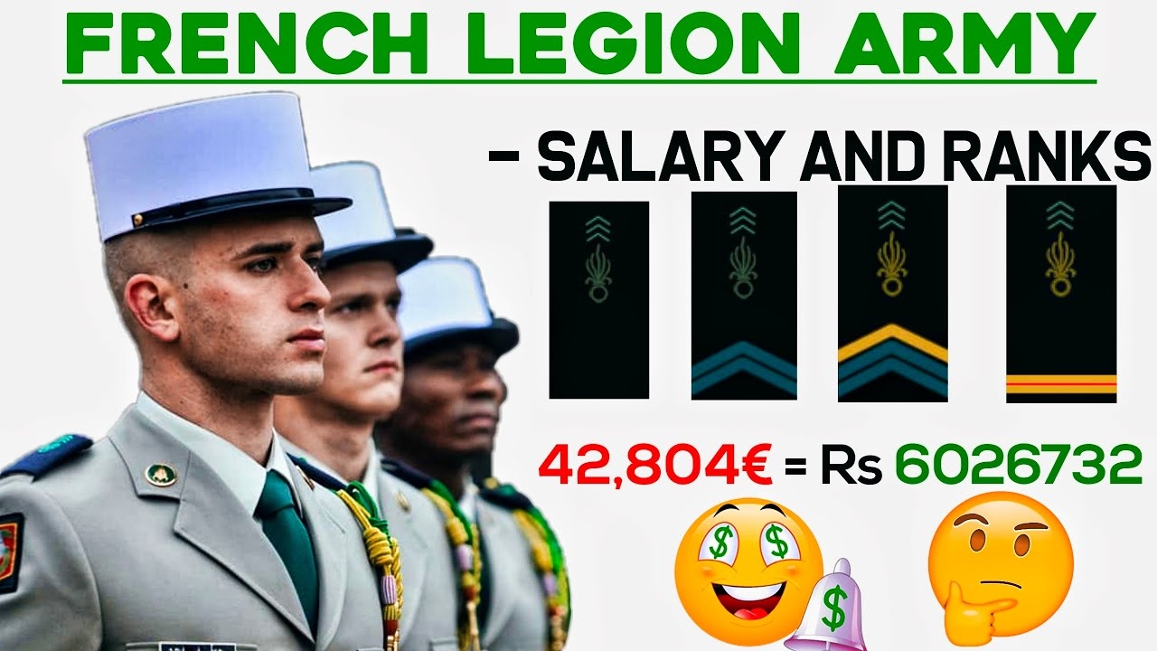 French Foreign Legion Army RANKS And SALARY How Much Does French