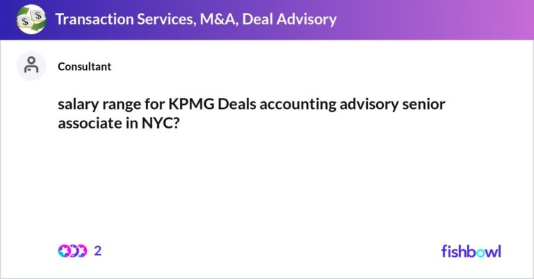 Salary Range For KPMG Deals Accounting Advisory Senior Associate In NYC 