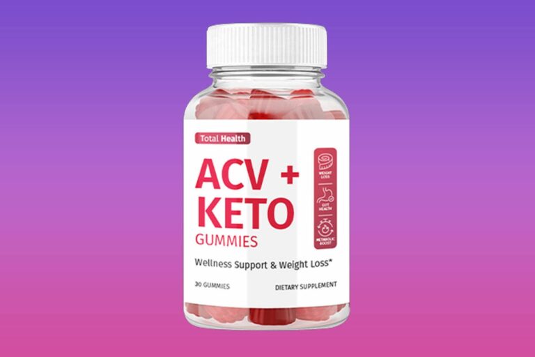 Total Health ACV Keto Gummies Review Scam Complaints Or Legit 